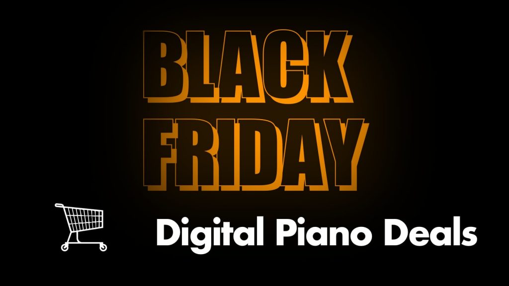 Black Friday Digital Piano